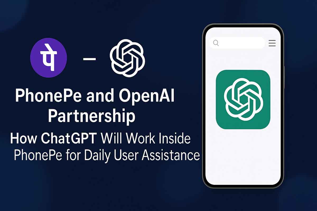 PhonePe and OpenAI Partnership - How ChatGPT Will Work Inside PhonePe for Daily User Assistance PhonePe and OpenAI Partnership - How ChatGPT Will Work Inside PhonePe for Daily User Assistance