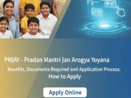 PMJAY - Pradhan Mantri Jan Arogya Yojana Benefits, Documents Required and Application Process: How to Apply