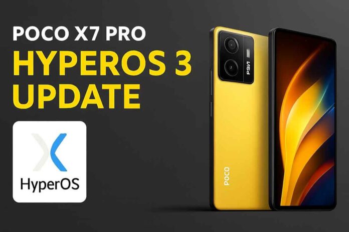 Poco X7 Pro HyperOS 3 Update Features, Compatible devices for HyperOS 3 and How to install on your phone