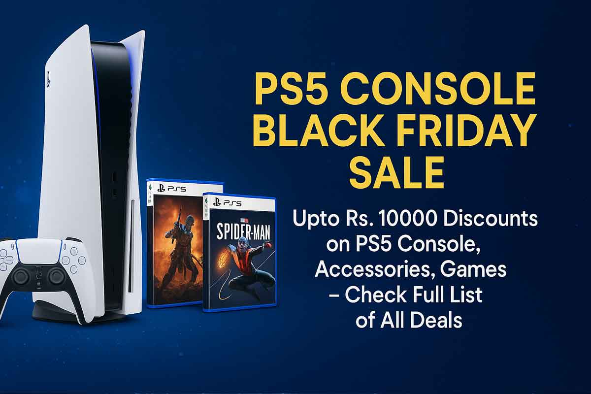 PS5 Console Black Friday Sale: Upto Rs. 10000 Discounts on PS5 Console, Accessories, Games - Check Full List of All Deals