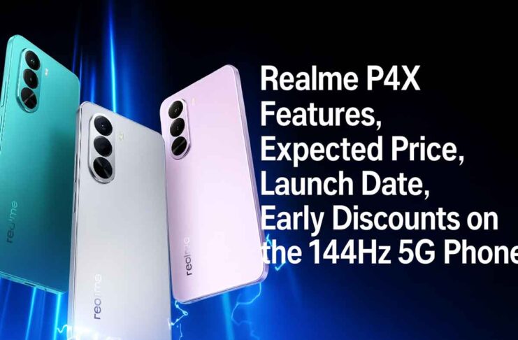 Realme P4X Features, Expected Price, Launch Date, Early Discounts on the 144Hz 5G Phone