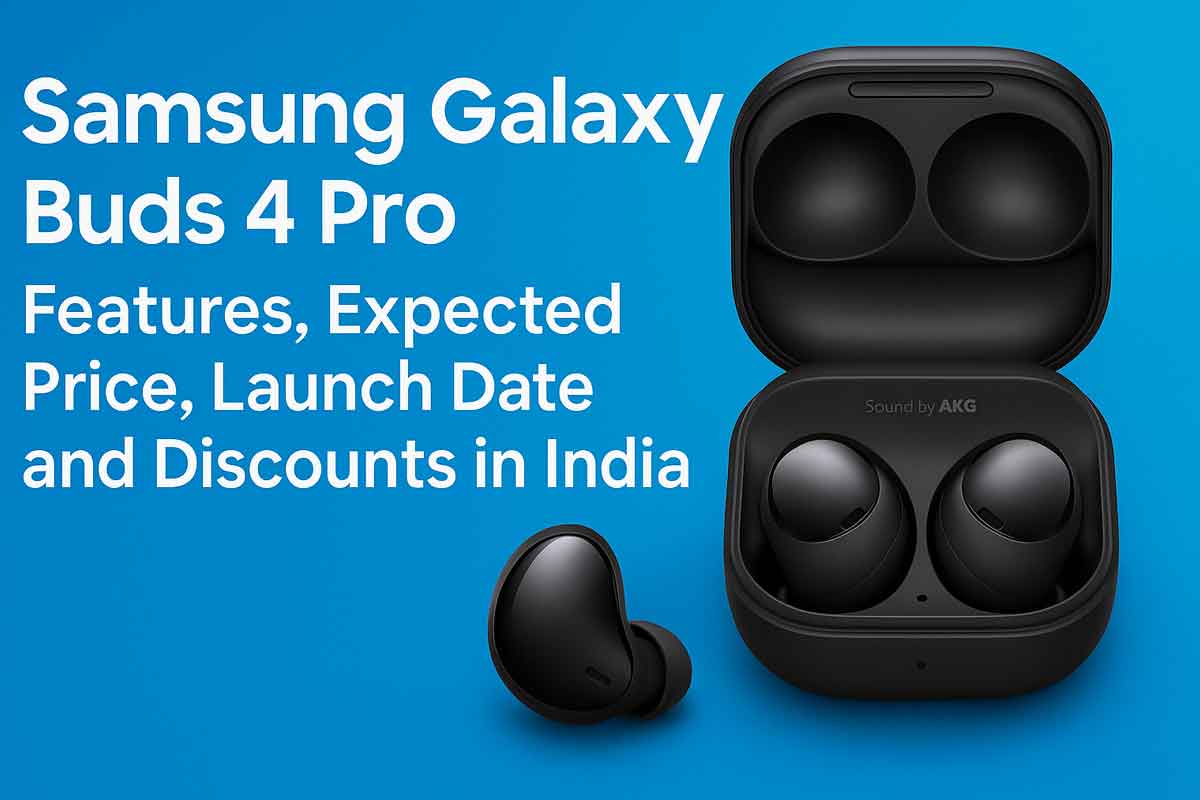 Samsung Galaxy Buds 4 Pro Features with Expected Price, Launch Date and Discounts in India