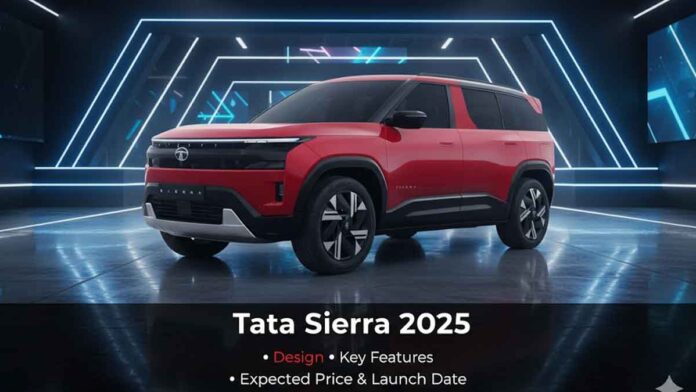 Tata Sierra 2025 - Design, Key Features, Expected Price & Launch Date