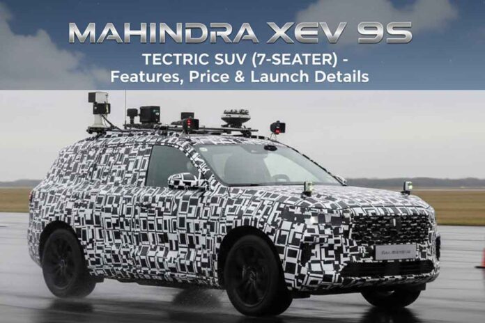 Mahindra XEV 9S Electric SUV (7-Seater) - Features, Price & Launch Details