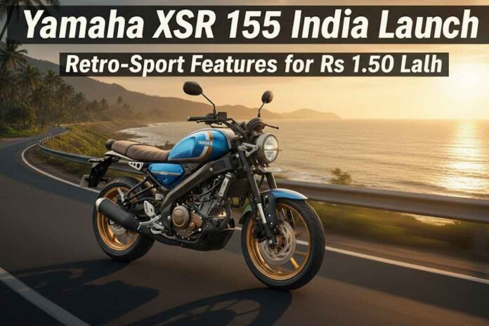 Yamaha XSR 155 India Launch: Retro-Sport Features for Rs 1.50 Lakh