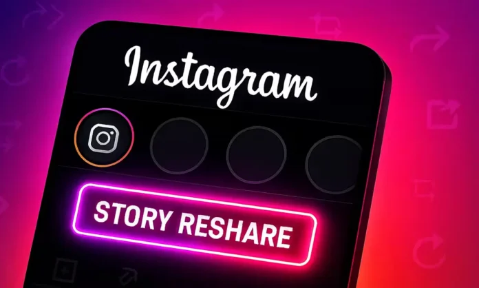 Instagram Story Reshare Feature