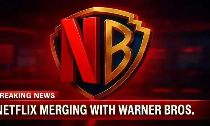 Netflix and Warner Bros. merger