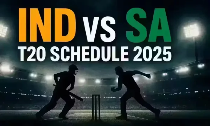 IND vs SA T20 Schedule 2025