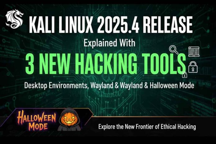 Kali Linux 2025.4 Release Explained With 3 New Hacking Tools (Desktop Environments, Wayland & Halloween Mode)