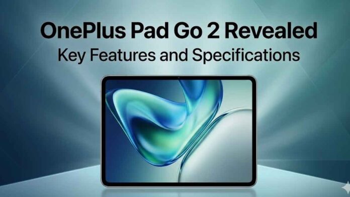 OnePlus Pad Go 2 Revealed: Key Features and Specifications, Expected Price, Early Discounts and Official Launch Date