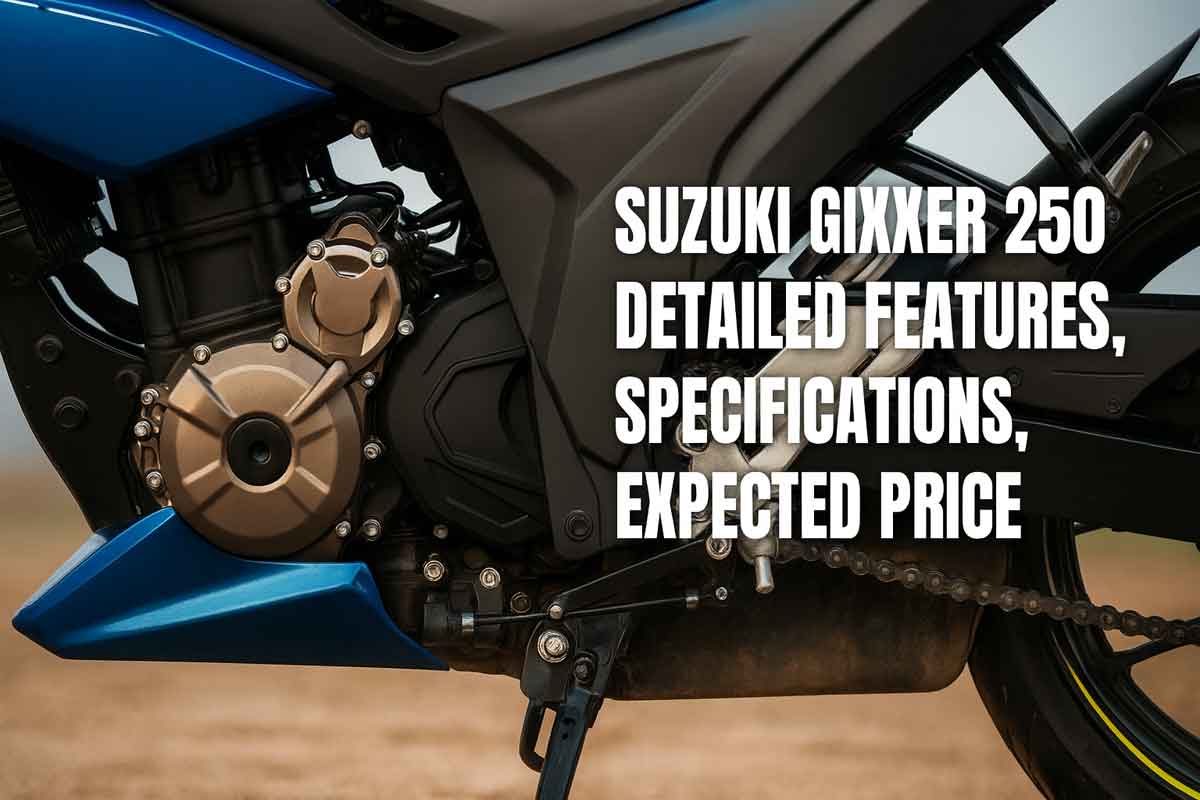 Suzuki Gixxer 250 Detailed Features, Specifications, Expected Price